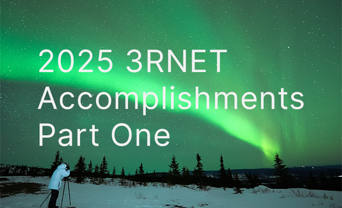 3RNET 2025 Year in Review: Part One